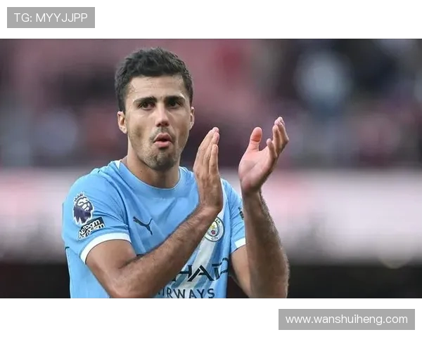 罗德里领衔曼城中场革新 掌控比赛节奏助球队再攀巅峰